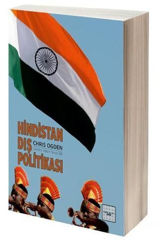 Hindistan Dış Politikası - Chris Ogden - İyi Düşün Yayınları