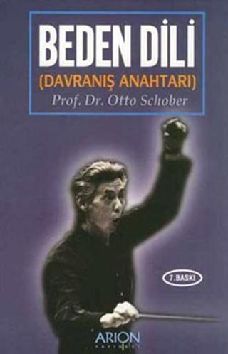 Beden Dili-Davranış Anahtarı - Prof. Dr. Otto Schober - Arion Yayınevi