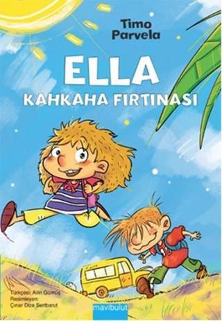 Ella Kahkaha Fırtınası - Timo Parvela - Mavi Bulut Yayıncılık