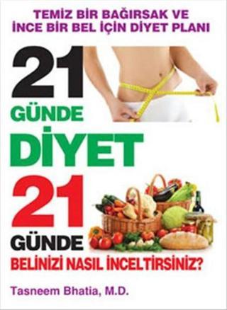 21 Günde Diyet - Tasneem Bhatia - Platform Yayınları