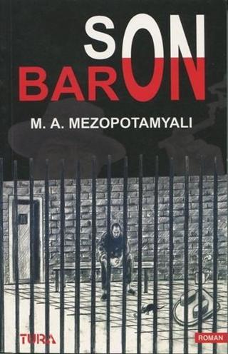 Son Baron - M. A. Mezopotamyalı - Tura Yayıncılık
