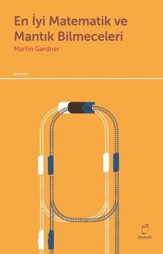 En İyi Matematik ve Mantık Bilmeceleri Martin Gardner Doruk Yayınları