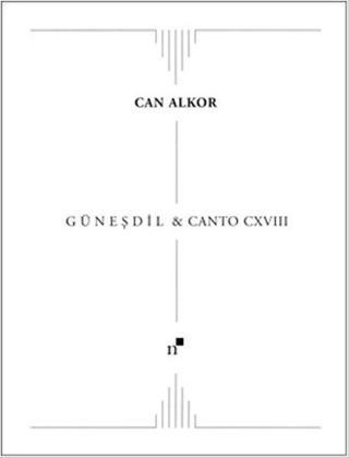 Güneşdil-Canto CXVIII - Can Alkor - Norgunk Yayıncılık