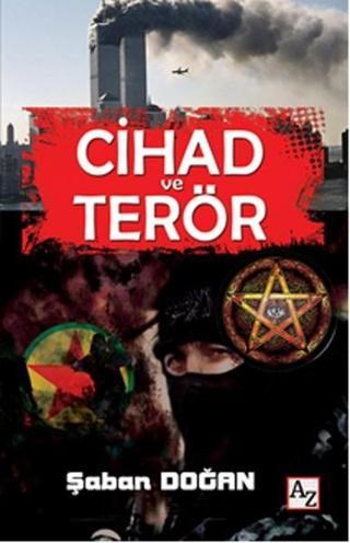 Cihad ve Terör - Şaban Doğan - Az Kitap