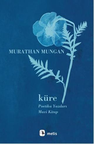 Küre - Murathan Mungan - Metis Yayınları