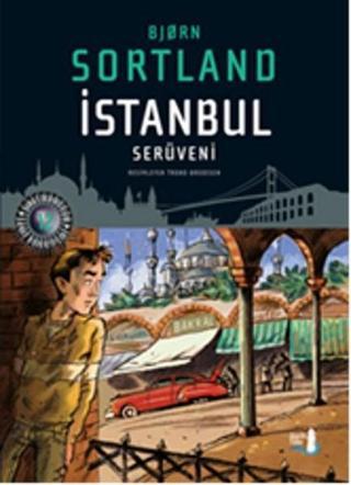 İstanbul Serüveni - Bjorn Sortland - Büyülü Fener