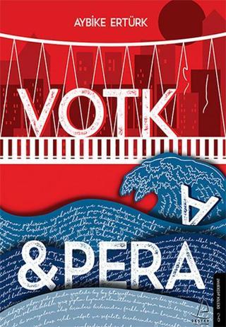 Votka - Pera - Aybike Ertürk - Destek Yayınları
