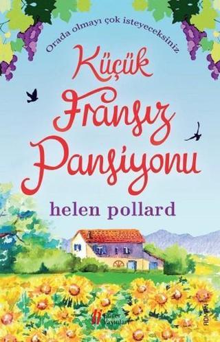 Küçük Fransız Pansiyonu - Helen Pollard - Gürer Yayınları