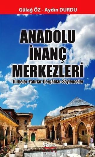 Anadolu İnanç Merkezleri - Aydın Durdu - A.Barış Kitapevi
