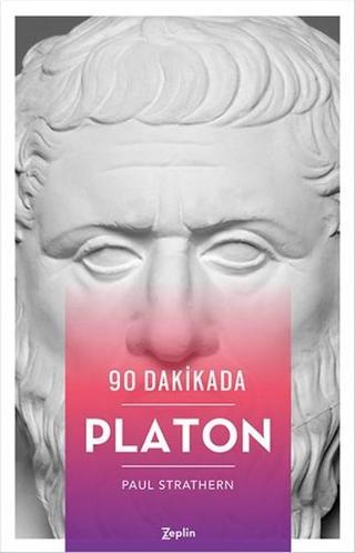 90 Dakikada Platon Paul Strathern Zeplin Kitap