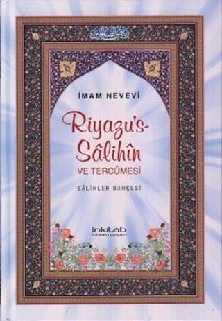 Riyazu's-Salihin ve Tercümesi (Küçük Boy) - Halil İbrahim Kutlay - İnkılab Yayınları