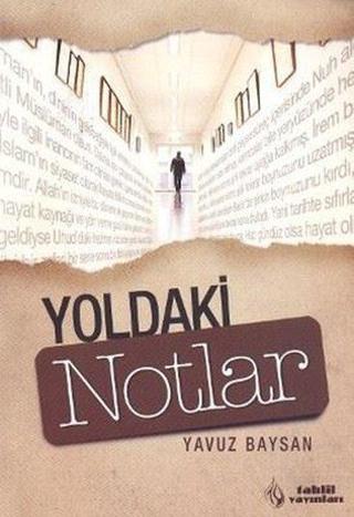 Yoldaki Notlar - Yavuz Baysan - Tahlil Yayınları
