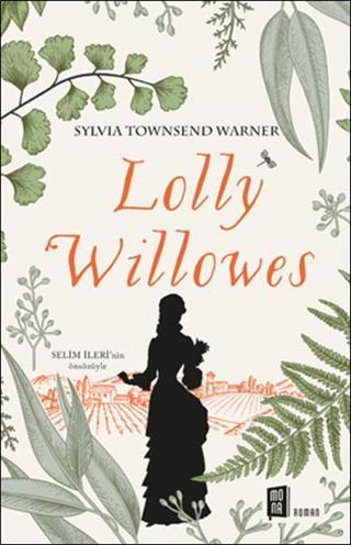Looly Willowes - Slyvia Townsend Warner - Mona