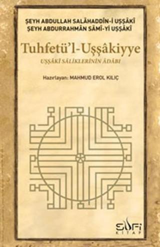 Tuhfetül Uşşakiyye - Şeyh Abdullah Salahaddin-i Uşşaki - Sufi Kitap