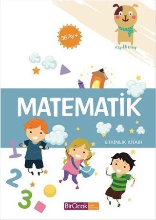Matematik Etkinlik Kitabı - 36 Ay Elif Alkan Bir Ocak Yayınları