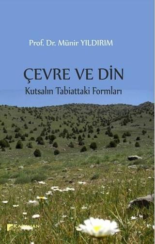 Çevre ve Din - Münir Yıldırım - Karahan Kitabevi