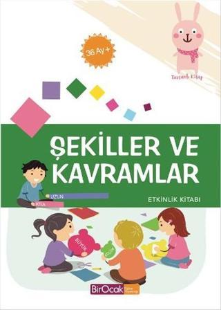 Şekiller ve Kavramlar Etkinlik Kitabı - 36 Ay Elif Alkan Bir Ocak Yayınları