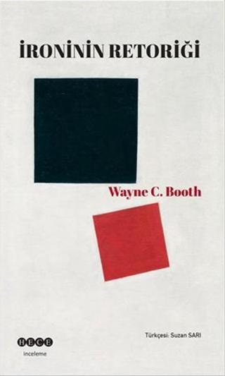 İroninin Retoriği - Wayne C.Booth - Hece Yayınları