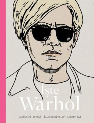 İşte Warhol Catherine Ingram Hep Kitap