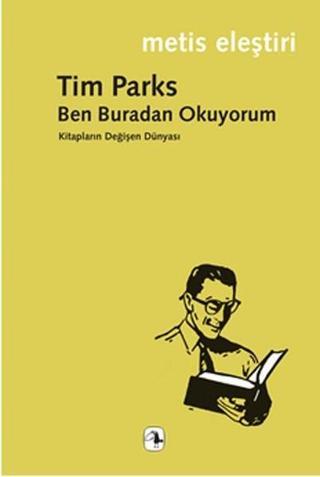 Ben Buradan Okuyorum - Tim Parks - Metis Yayınları