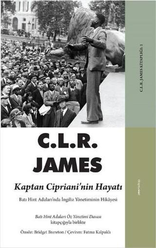 Kaptan Cipriani'nin Hayatı - C. L. R. James - Zoom Kitap