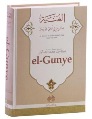 El-Gunye - Gavs-ı Azam Seyyid Abdülkadir Geylani - Muallim Neşriyat