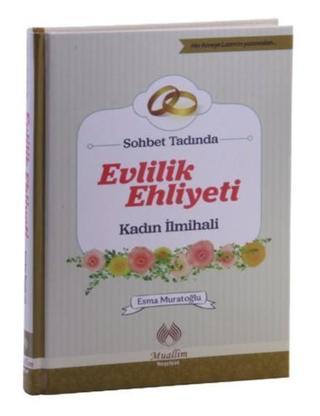 Evlilik Ehliyeti - Esma Muratoğlu - Muallim Neşriyat