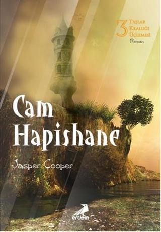 Cam Hapishane - Taşlar Krallığı Üçlemesi 3 - Jasper Cooper - Erdem Yayınları