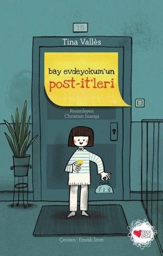 Bay Evdeyokum'un Post - itleri - Tina Valles - Can Çocuk Yayınları