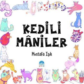 Kedili Maniler - Mustafa Işık - Martı Yayınları Yayınevi