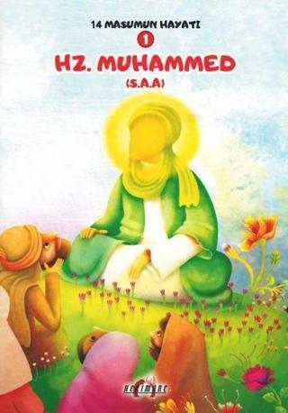 Hz. Muhammed - 14 Masumun Hayatı 1 - Zehra Abdi - Hekimane Yayınları