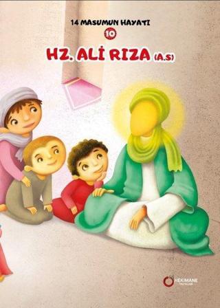 Hz. Ali Rıza - 14 Masumun Hayatı 10 - Zehra Abdi - Hekimane Yayınları