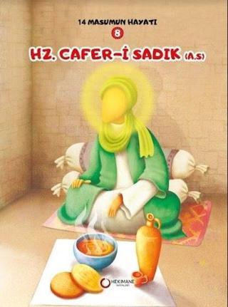 Hz. Cafer-i Sadık - 14 Masumun Hayatı 18 - Zehra Abdi - Hekimane Yayınları