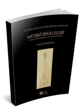 Musiki Risaleleri - Nilgün Doğrusöz - Biksad Yayınları
