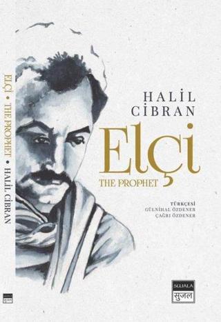 Elçi-The Prophet - Halil Cibran - Sujala