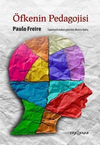 Öfkenin Pedagojisi Paulo Freire Yeni İnsan Yayınevi