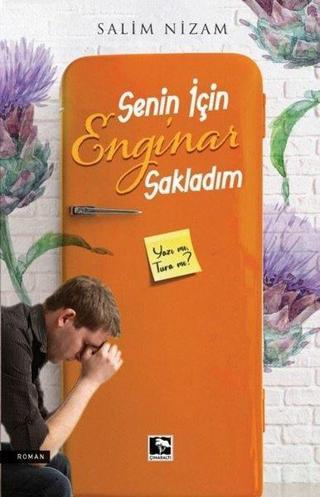 Senin için Enginar Sakladım - Salim Nizam - Çınaraltı Yayınları