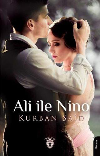 Ali ile Nino - Kurban Said - Dorlion Yayınevi