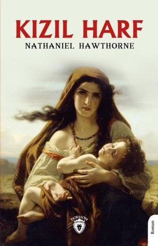 Kızıl Harf - Nathaniel Hawthorne - Dorlion Yayınevi