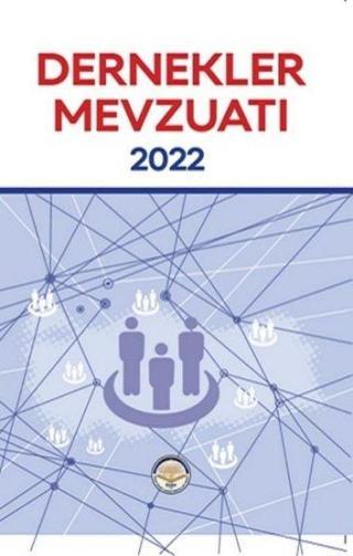 Dernekler Mevzuatı 2022 - Kolektif  - TİAV