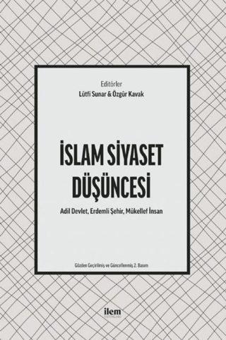İslam Siyaset Düşüncesi - Kolektif  - İlem Yayınları