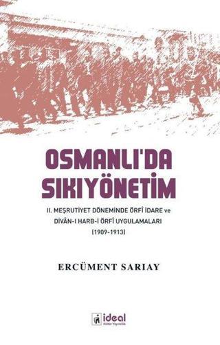 Osmanlı'da Sıkıyönetim - Ercüment Sarıay - İdeal Kültür Yayıncılık