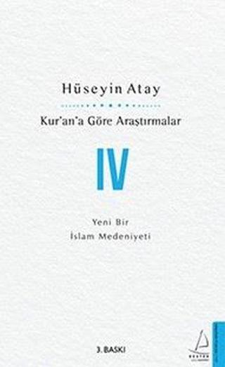 Kur'an'a Göre Araştırmalar - 4 - Hüseyin Atay - Destek Yayınları