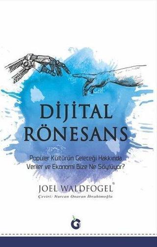 Dijital Rönesans - Joel Waldfogel - Gumbel Yayınları