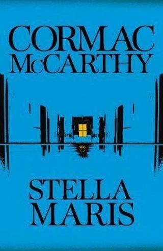 Stella Maris - Cormac McCarthy - Pan MacMillan
