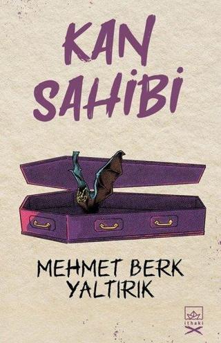 Kan Sahibi - Mehmet Berk Yaltırık - İthaki Yayınları