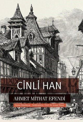 Cinli Han - Ahmet Mithat Efendi - Tema Yayınları