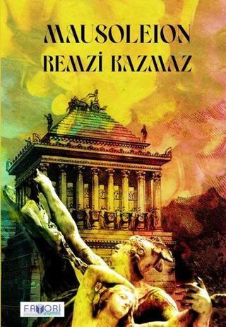 Mausoleion - Remzi Kazmaz - Favori Yayınları