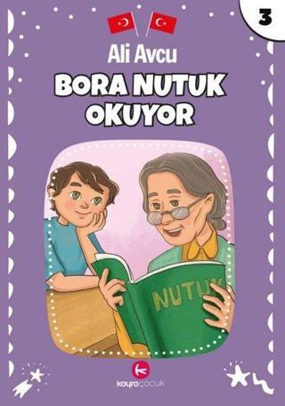Bora Nutuk Okuyor - Ali Avcu - Kayra Çocuk