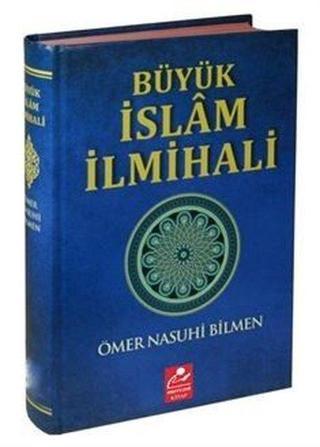 Büyük İslam İlmihali - Sadeleştirilmiş Yeni Baskı - Ömer Nasuhi Bilmen - Mercan Kitap